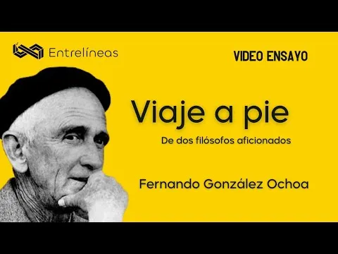 Viaje a pie de Fernando González